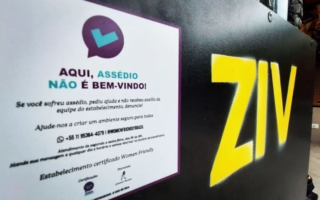 Women Friendly certifica ZIV como espaço livre de assédio